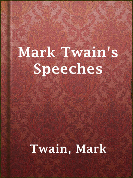 Title details for Mark Twain's Speeches by Mark Twain - Available